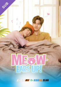 Meow Ears Up – Kisskh English Subtitle